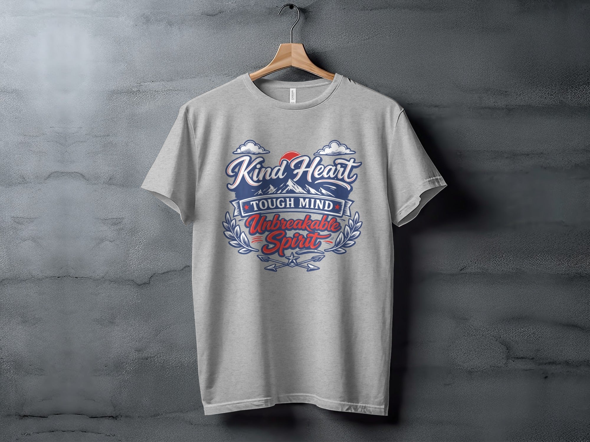 Gray t-shirt with "Kind Heart Tough Mind Unbreakable Spirit" text and cloud graphic.