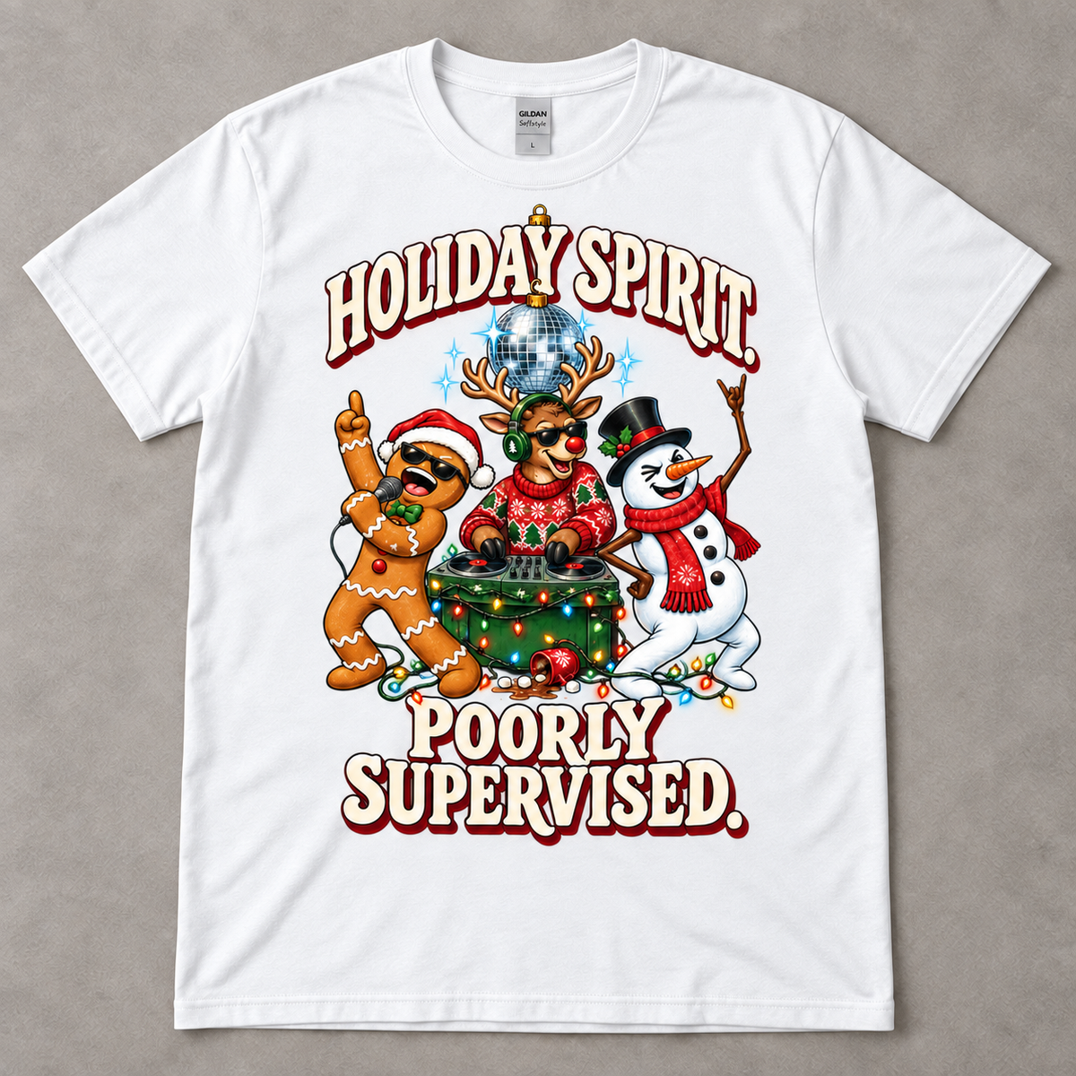 White Gildan Softstyle G640 tee on a neutral gray table with Aurendae's Holiday Spirit. Poorly Supervised. Christmas party graphic.