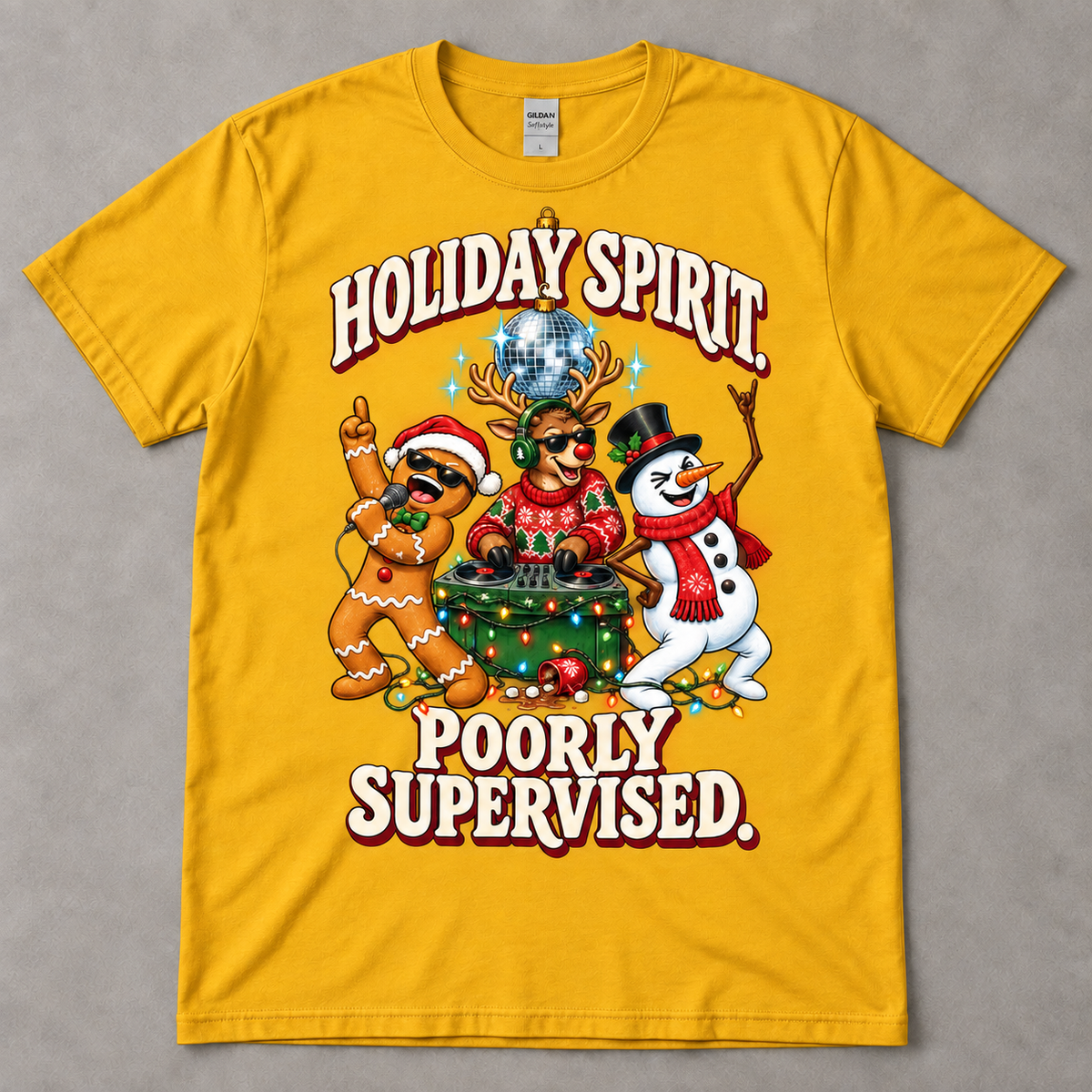 Gold Gildan Softstyle G640 tee on a neutral gray table with Aurendae's Holiday Spirit. Poorly Supervised. Christmas party graphic.