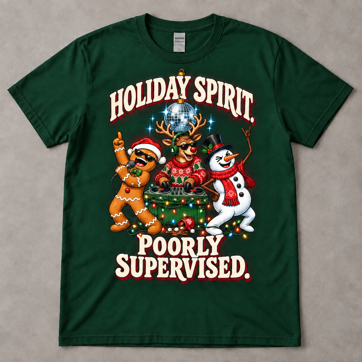 Fan Dark Green Gildan Softstyle G640 tee on a neutral gray table with Aurendae's Holiday Spirit. Poorly Supervised. Christmas party graphic.